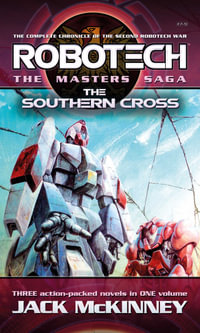 Robotech - The Masters Saga : The Southern Cross, Vol 7 - 9 - Jack McKinney