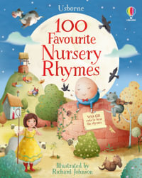 100 Favourite Nursery Rhymes : Nursery Rhymes - Felicity Brooks