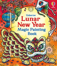Lunar New Year Magic Painting Book : Magic Painting Books - Amy Chiu