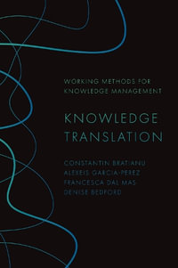 Knowledge Translation : Working Methods for Knowledge Management - Alexeis  Garcia-Perez