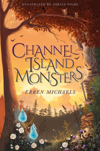 Channel Island Monsters - ERREN MICHAELS