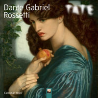Tate: Dante Gabriel Rossetti - 2024 Wall Calendar (Art Calendar) - Flame Tree Studio