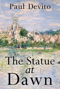 The Statue at Dawn - paul devito