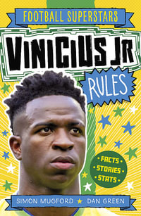 Football Superstars : Vinicius Jr Rules - Simon Mugford