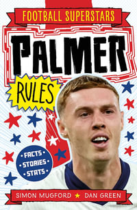 Football Superstars: Palmer Rules : Football Superstars - Simon Mugford