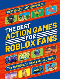 The Best Action Games for Roblox Fans - Welbeck Children's Books