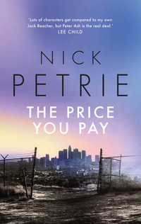 The Price You Pay : Ash - Nick Petrie