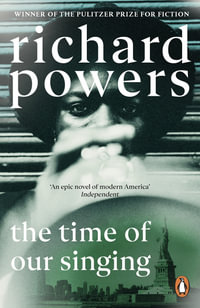 The Time of our Singing - Richard Powers
