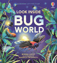 Look Inside Bug World : Usborne Lift-the-flap - Minna Lacey