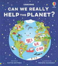 Can we really help the planet? : Can we really help... - Katie Daynes