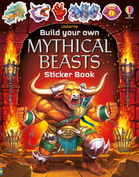 Build Your Own Mythical Beasts : Build Your Own Sticker Book - Simon Tudhope