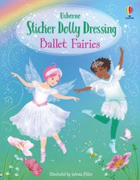 Sticker Dolly Dressing Ballet Fairies : Sticker Dolly Dressing - Fiona Watt