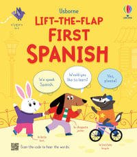 Lift-the-flap First Spanish : Lift-the-flap Bilinguals - Alice Beecham