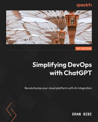 Simplifying DevOps with ChatGPT : Revolutionize your cloud platform with AI integration - Eran Bibi