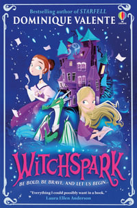 Witchspark : Witchspark #1 - Dominique Valente
