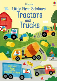 Little First Stickers Tractors and Trucks : Little First Stickers - Hannah Watson
