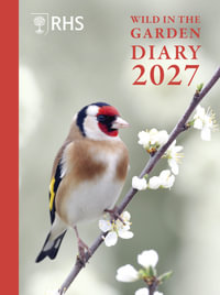 RHS Wild in the Garden Diary 2027 - The Royal Horticultural Society