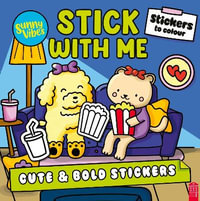 Stick With Me : Sunny Vibes Stickers - Sunny Vibes
