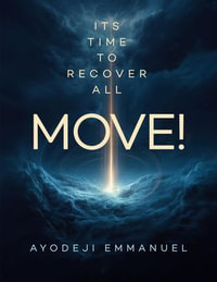Move : Its Time To Recover All - Ayodeji Emmanuel