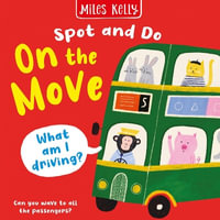 On the Move : Spot and Do - Miles Kelly