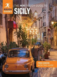 The Mini Rough Guide to Sicily : Travel Guide with eBook - Rough Guides