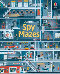 Spy Mazes : Usborne Maze Books - Sam Smith
