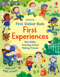 First Sticker Book First Experiences : First Sticker Books - Holly Bathie
