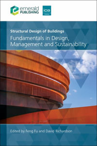 Structural Design of Buildings : Fundamentals in Design, Management and Sustainability - David Richardson