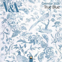 V &A : True Blue Wall Calendar 2026 (Art Calendar)