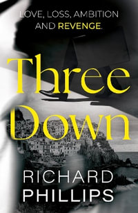 Three Down - Richard Phillips