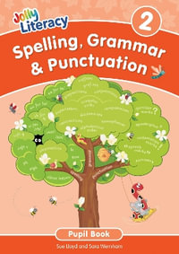 Spelling, Grammar & Punctuation Pupil Book 2 : In Precursive Letters (British English edition) - Sara Wernham