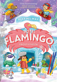 Frosty Fiesta (Hotel Flamingo) : Frosty Fiesta - Alex Milway