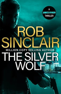The Silver Wolf - Rob Sinclair