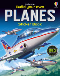 Build Your Own Planes Sticker Book : Build Your Own Sticker Book - Simon Tudhope
