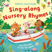 Sing-Along Nursery Rhymes : Sound Books - Sam Taplin