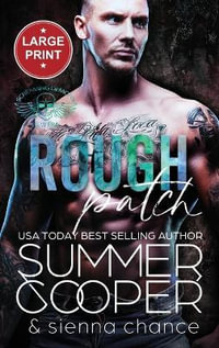 Rough Patch : A Motorcycle Club New Adult Romance (Large Print Hardback) - Summer Cooper