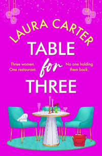 Table for Three - Laura Carter