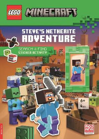 LEGO® Minecraft® : Steve's Netherite Adventure Search & Find Sticker Activity (with Steve minifigure and sword) - Buster Books