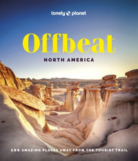 Offbeat North America : Lonely Planet - Lonely Planet