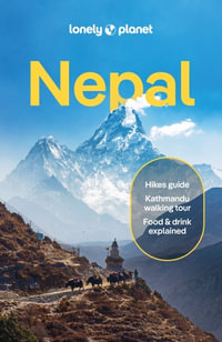 Nepal : Lonely Planet Travel Guide : 13th Edition - Lonely Planet