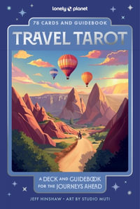 Travel Tarot : Lonely Planet - Lonely Planet