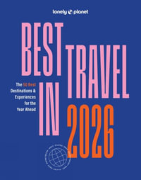 Best in Travel 2026 : Lonely Planet - Lonely Planet