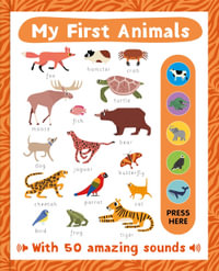 My First Animals : Early Learning Sound Book - Autumn Publishing