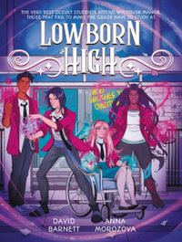 Lowborn High : Lowborn High - David Barnett