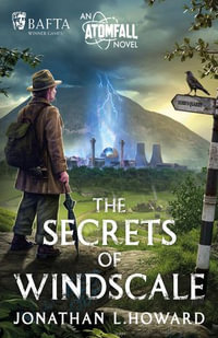 Atomfall : The Secrets of Windscale - Jonathan L. Howard