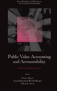 Public Value Accounting and Accountability : Current and Future Issues - Enrico Bracci