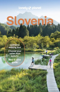 Slovenia : Lonely Planet Travel Guide : 11th Edition - Lonely Planet