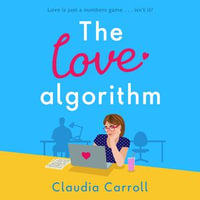 The Love Algorithm : The perfect witty romcom, new from international bestselling author 2022 - Aoife McMahon
