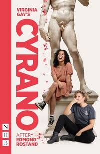 Cyrano : NHB Modern Plays - Virginia Gay
