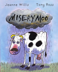Misery Moo - Jeanne Willis